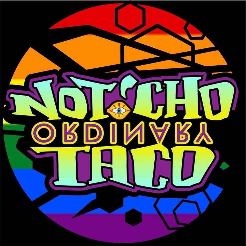 Not'Cho Ordinary Taco