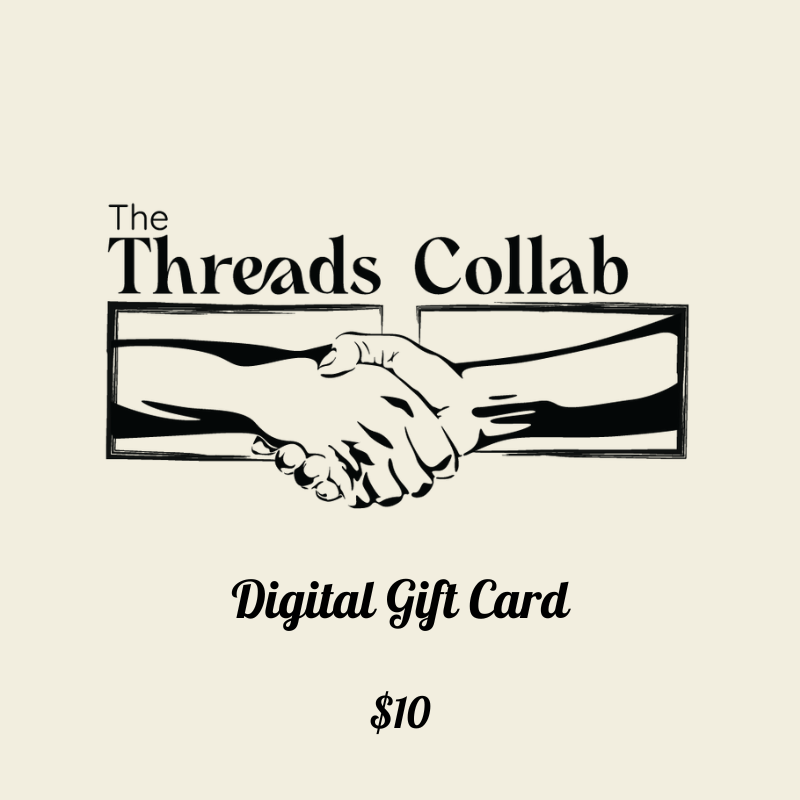 The Threads Collab Digital Gift Card