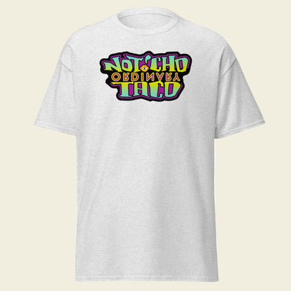 Not'Cho Ordinary Taco T-Shirt: Classic Logo