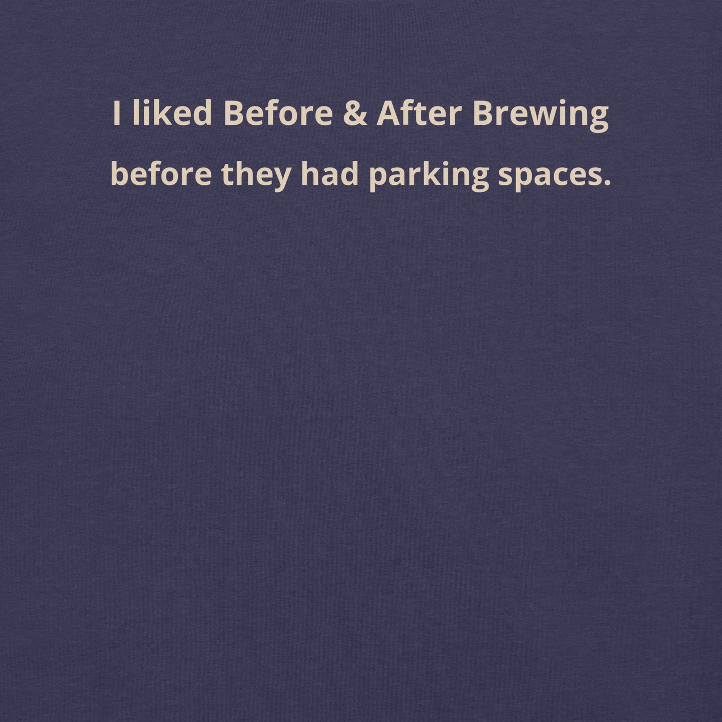 B&A Before and After Parking T-Shirt