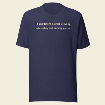 B&A Before and After Parking T-Shirt