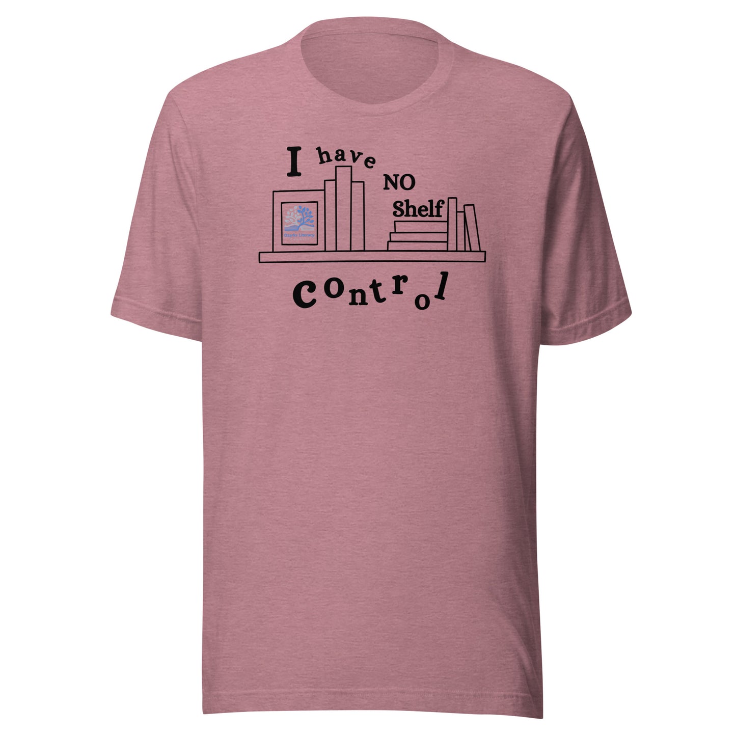 Ozarks Literacy Council T-Shirt: No Shelf Control