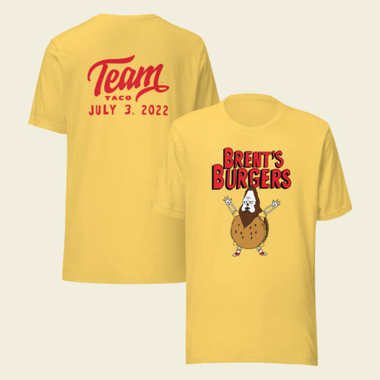 Team Taco Brent's Burgers T-Shirt 2022